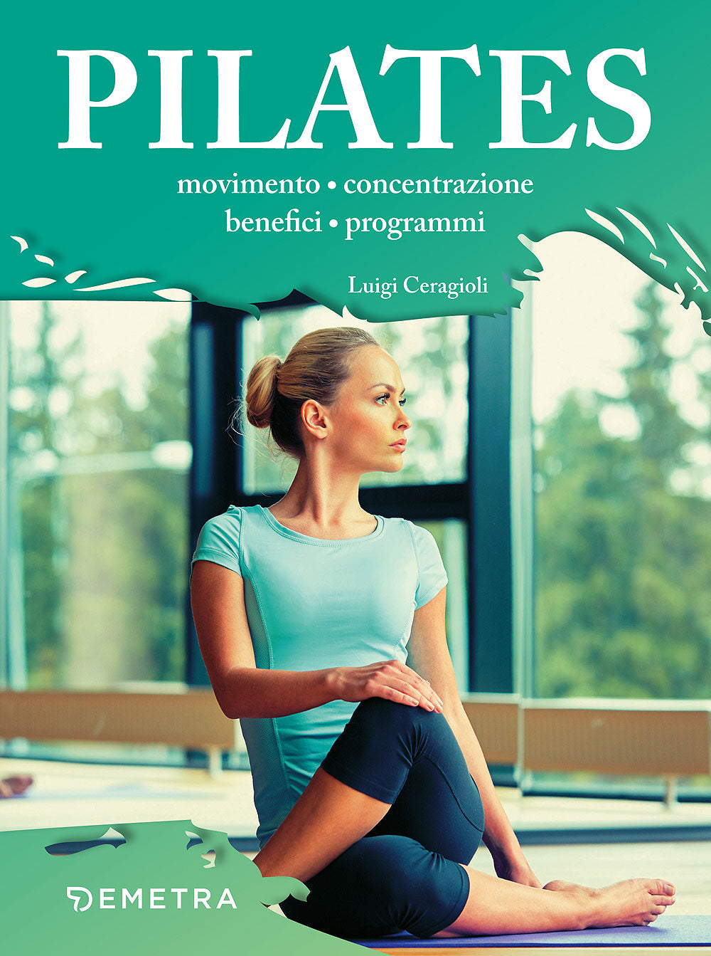 Pilates::Movimento - Concentrazione - Benefici - Programmi