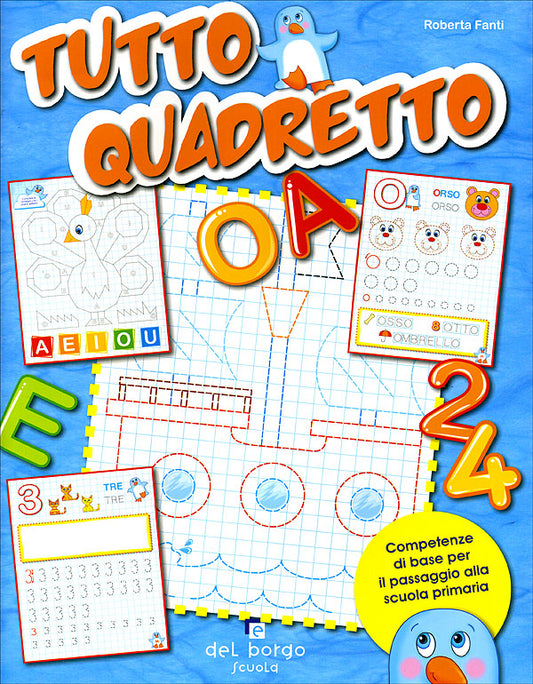 Tutto quadretto::Competenze di base per il passaggio alla scuola primaria