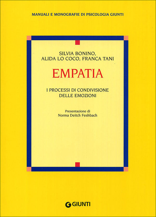 Empatia::I processi di condivisione delle emozioni