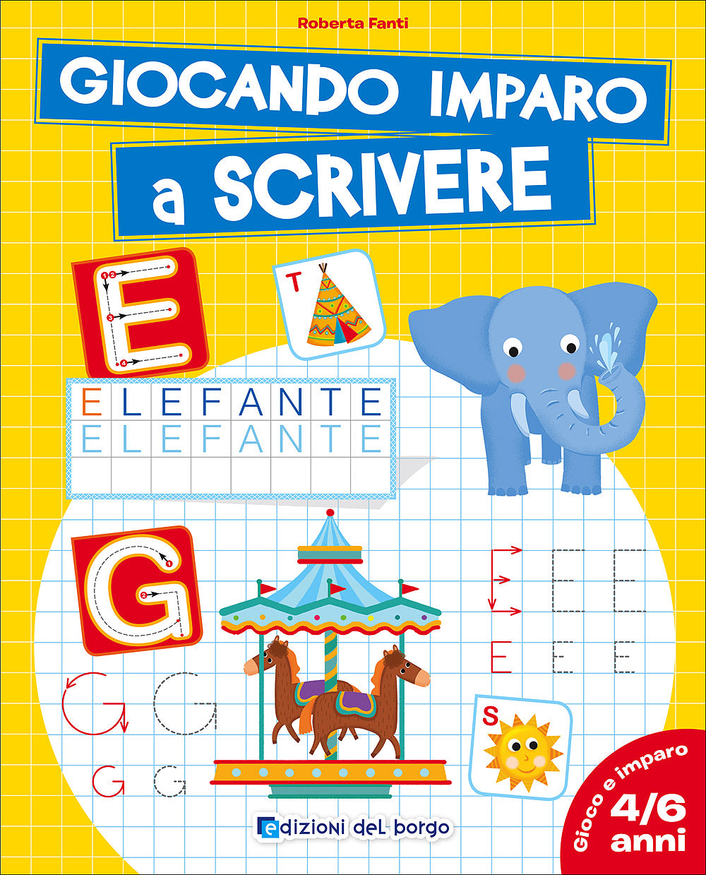 Giocando imparo a scrivere - 4/6 anni