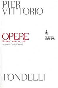 Opere. Romanzi, teatro, racconti