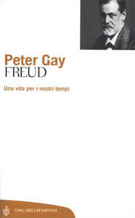 Freud. Una vita per i nostri tempi