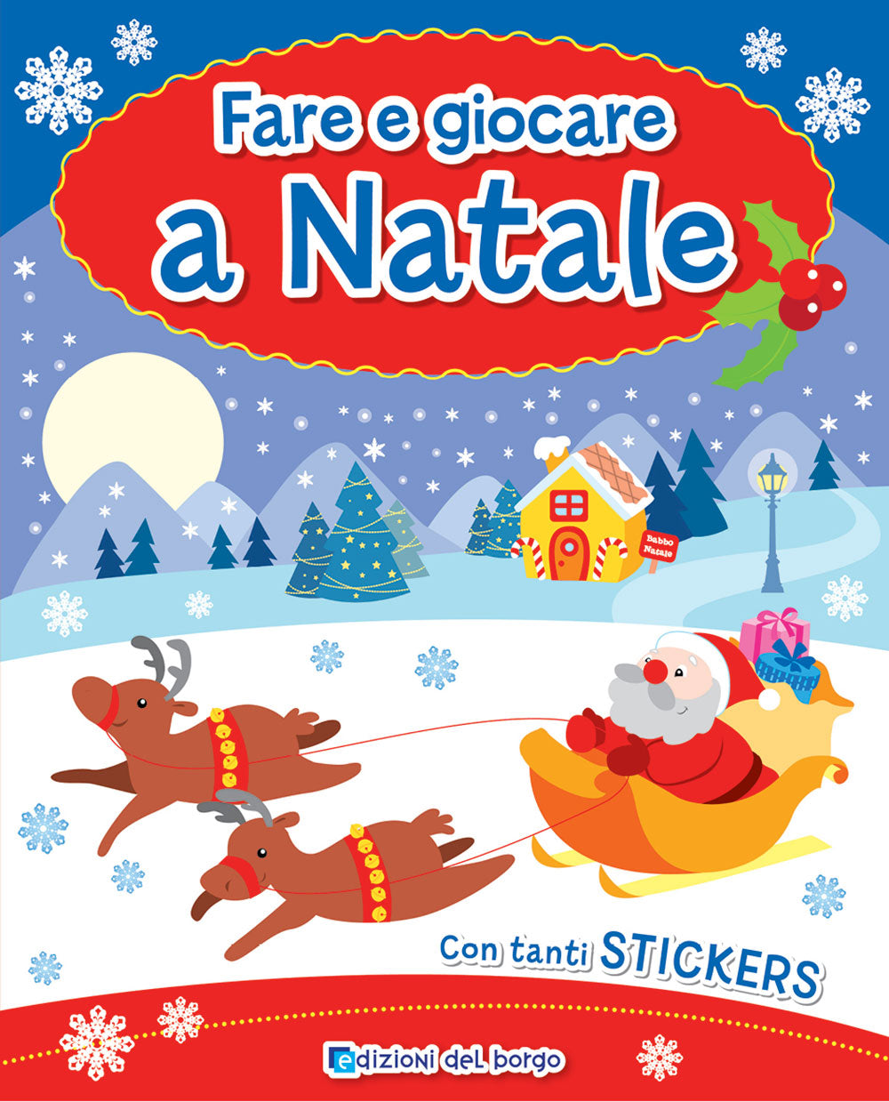 Fare e giocare a Natale::Con tanti stickers