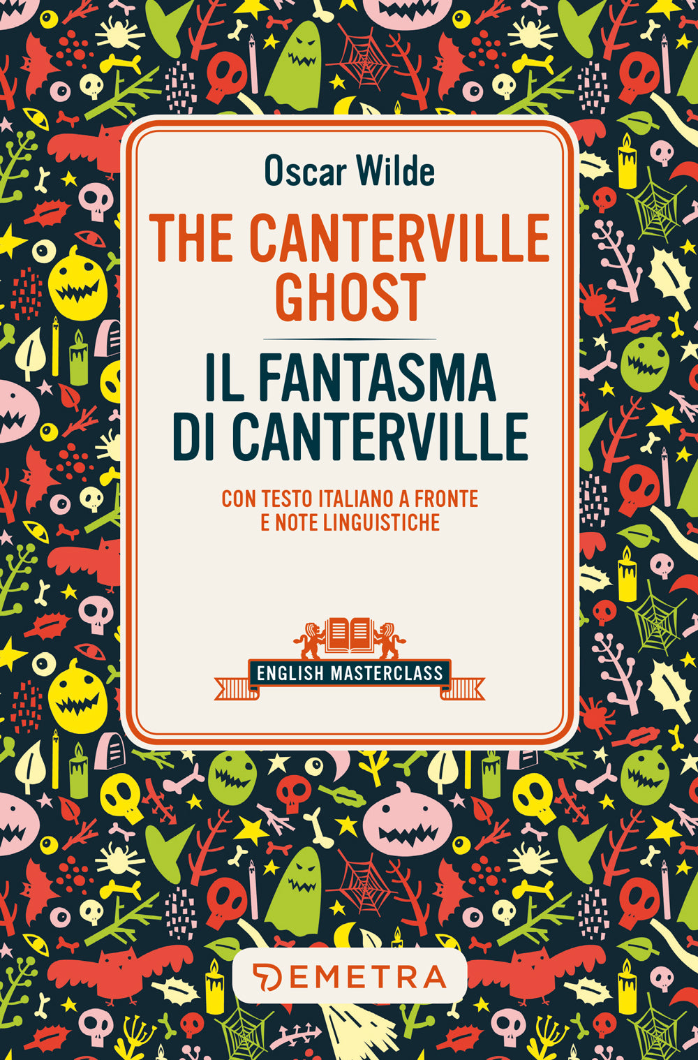 The Canterville Ghost::con testo italiano a fronte e note linguistiche