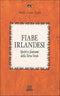 Fiabe Irlandesi::Spettri e fantasmi della Terra Verde