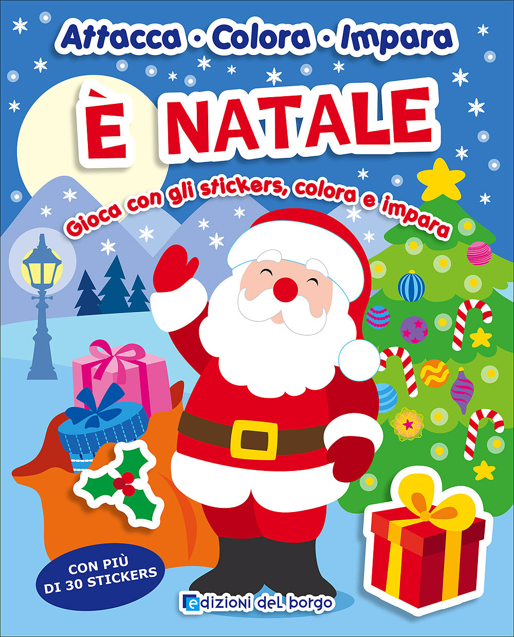 E' Natale::Gioca con gli stickers, colora e impara - Con più di 30 stickers