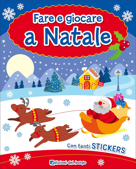 Fare e giocare a Natale::Con tanti stickers
