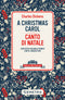 A Christmas Carol::con testo italiano a fronte e note linguistiche