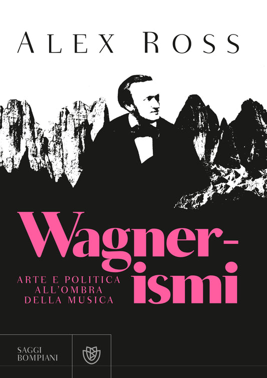 Wagnerismi::Arte e politica all'ombra della musica
