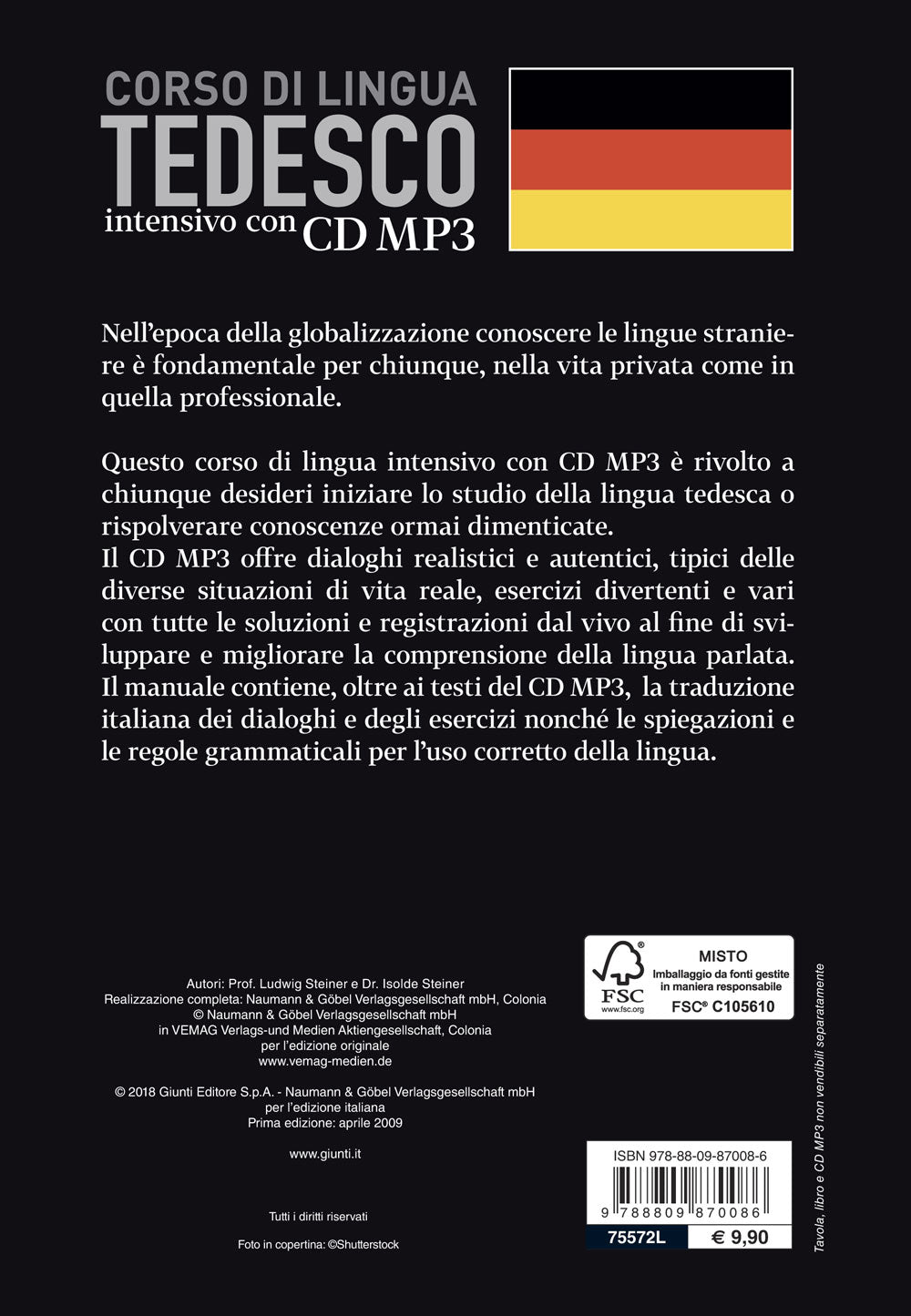 Tedesco. Corso di lingua intensivo con CD MP3::CD MP3 della durata di 230 minuti - Manuale di oltre 200 pagine - Tavola grammaticale