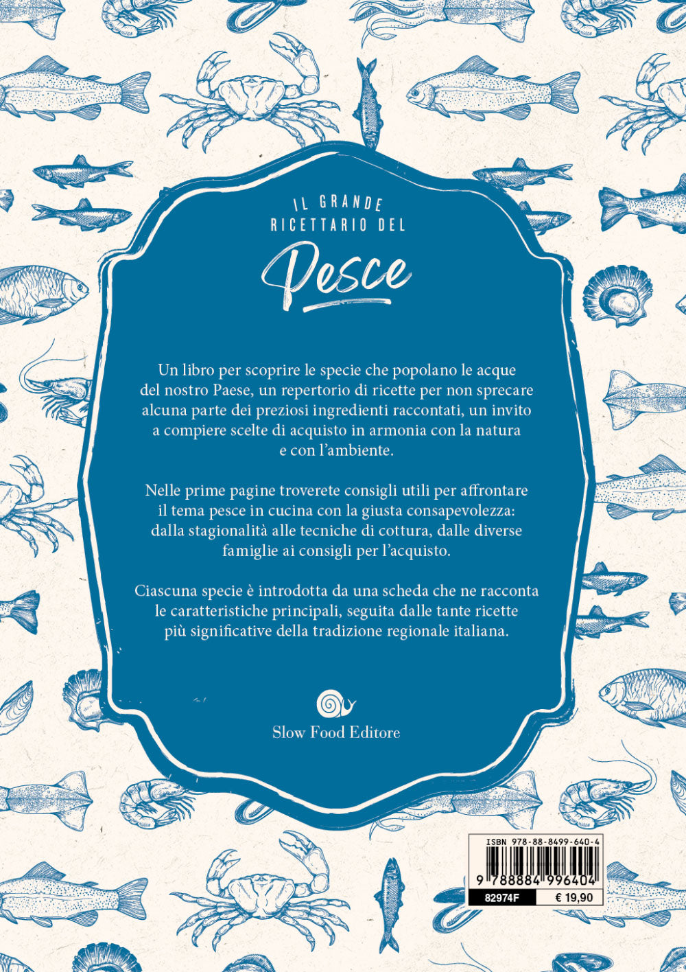 Il grande ricettario del pesce.::150 specie. 360 piatti della tradizione regionale italiana