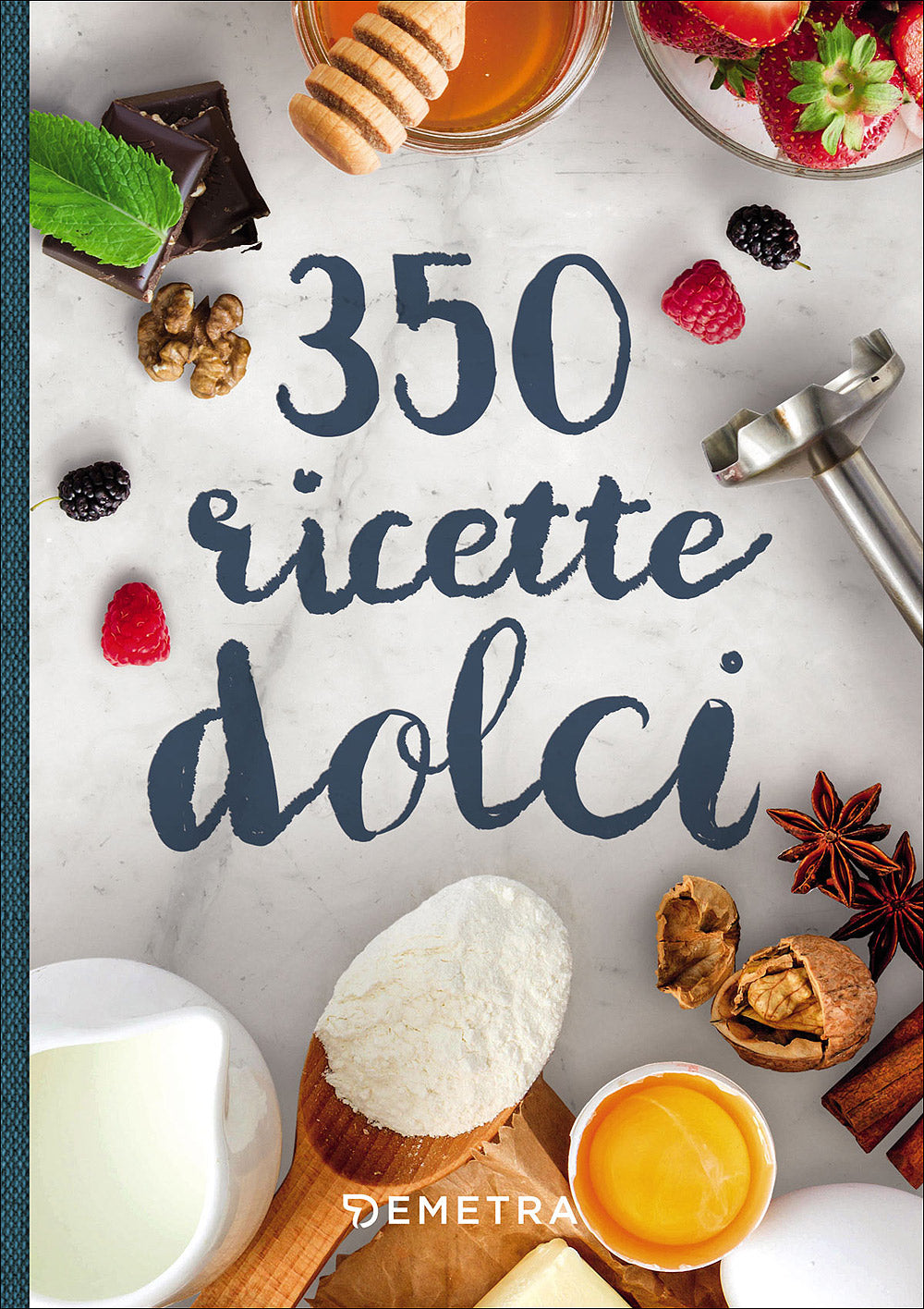 350 ricette dolci