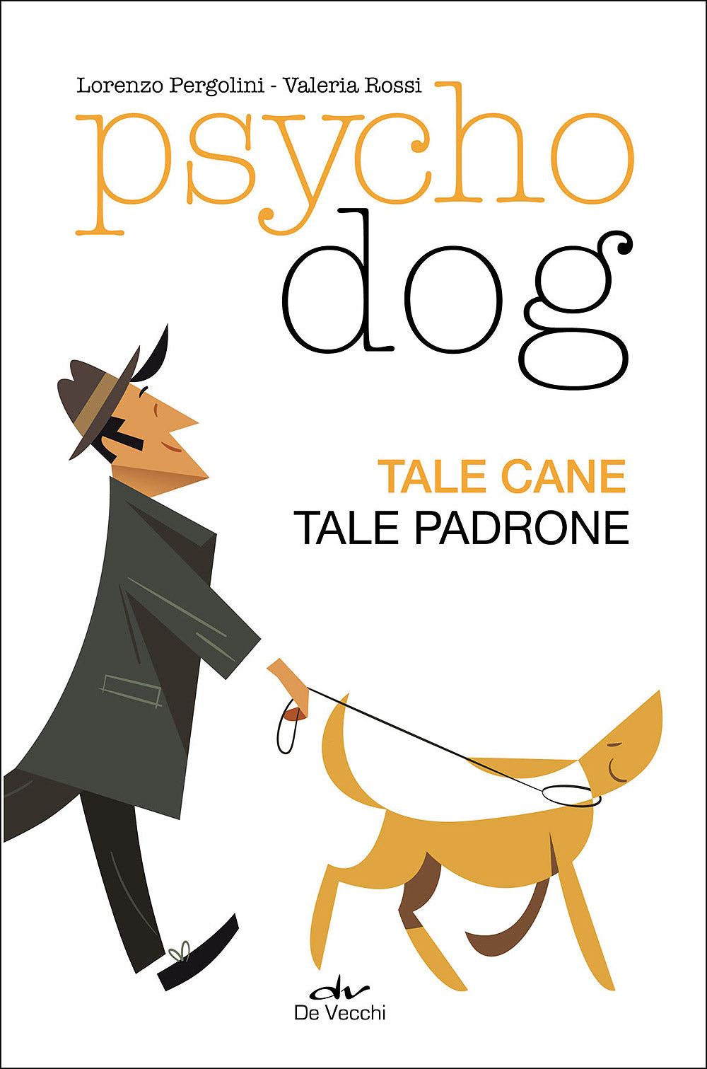 Psychodog::Tale cane tale padrone