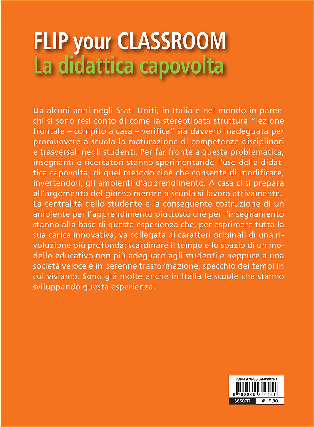 Flip your classroom::La didattica capovolta