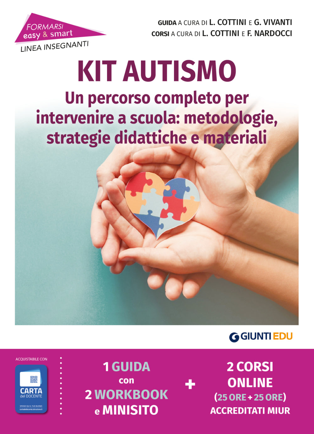 Kit Autismo Un percorso completo per intervenire a scuola::Metodologie, strategie didattiche e materiali
