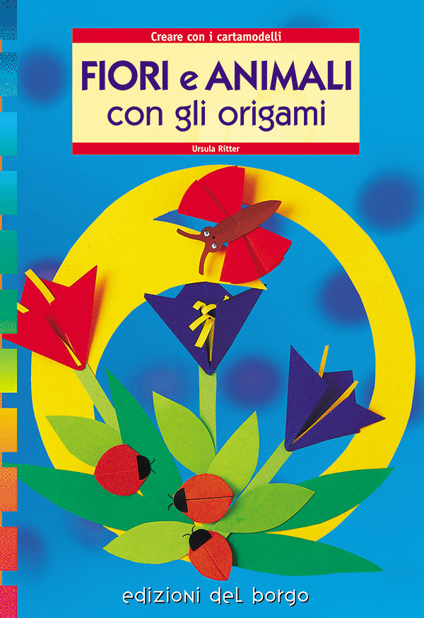 Fiori e animali con gli origami