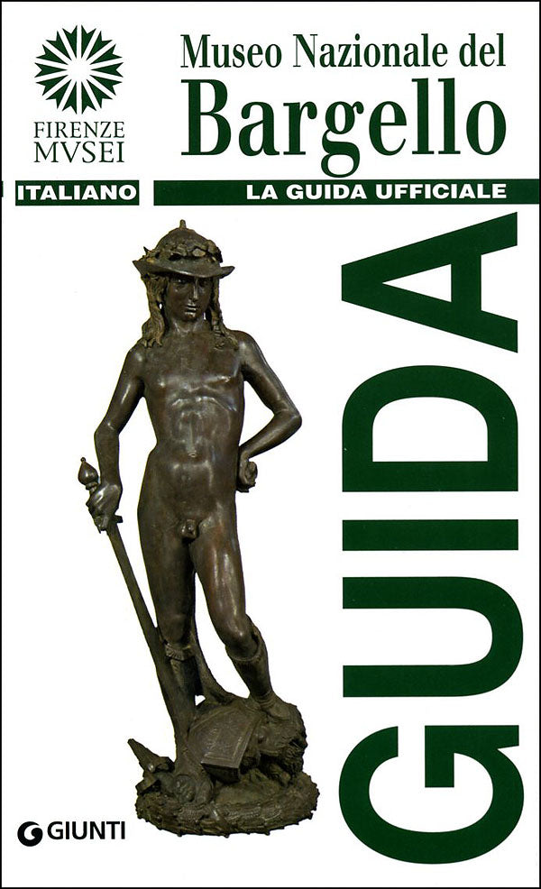 Museo Nazionale del Bargello::La guida ufficiale