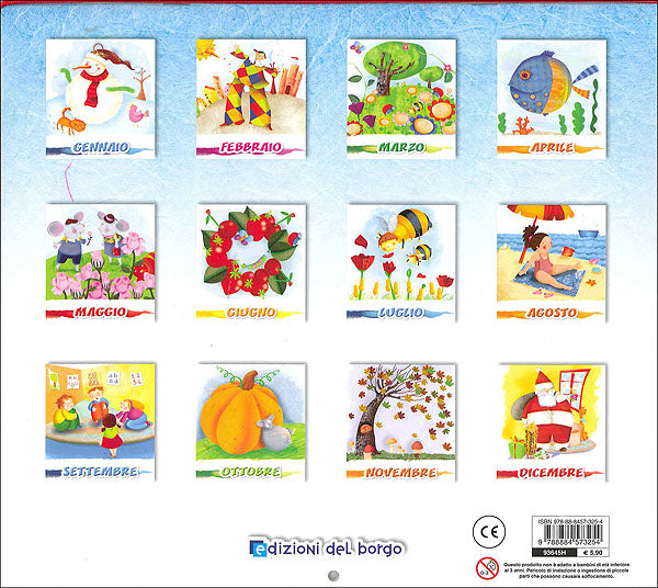 Il libro calendario per bambini::Dodici filastrocche per un anno in rima e tanti adesivi per ricordarne i momenti più importanti