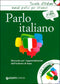 Parlo italiano + CD audio::Manuale per l'apprendimento dell'italiano di base - Con test di lingua per il permesso di soggiorno