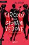 Il circolo delle giovani vedove::Una commedia liberatoria