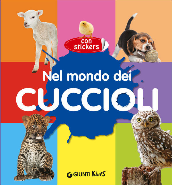 Nel mondo dei cuccioli::Con stickers