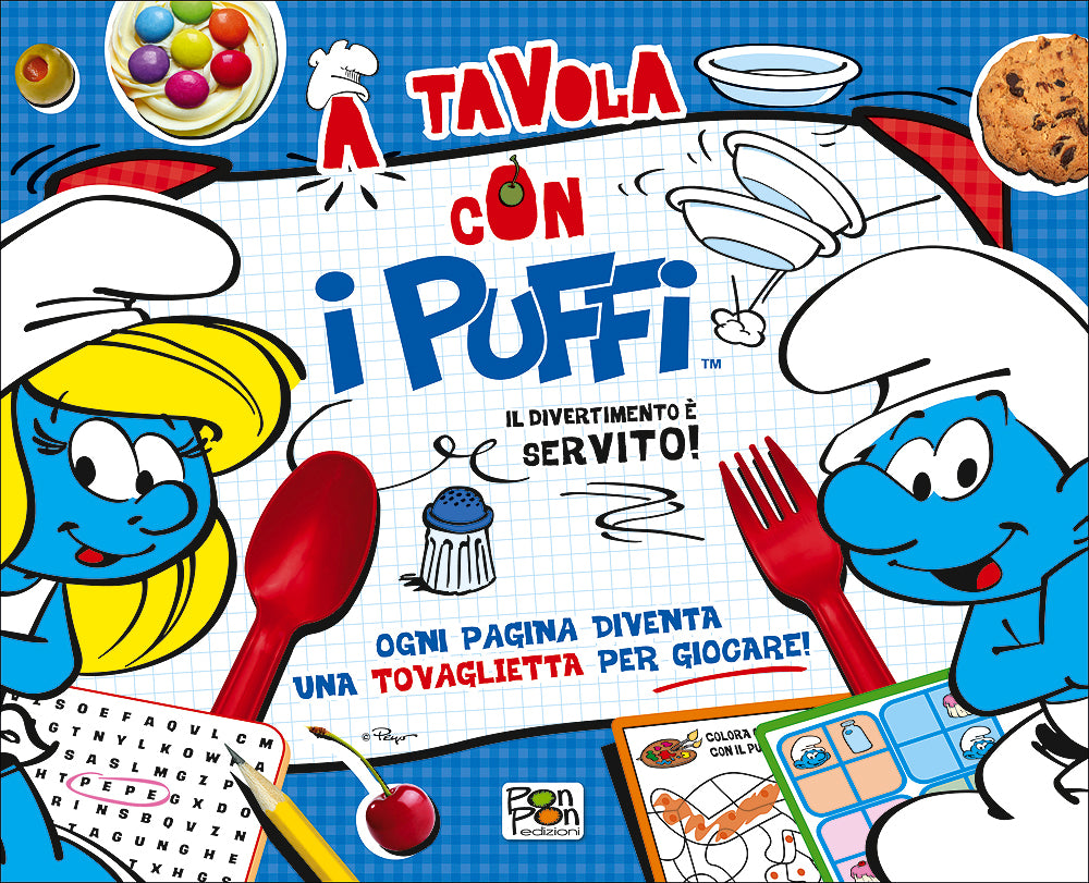 A tavola con i Puffi::Il divertimento è servito! Ogni pagina diventa una tovaglietta per giocare! All'interno una vera lavagnetta per disegnare!