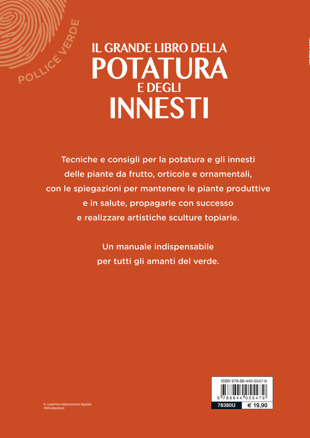 Il grande libro della potatura e degli innesti