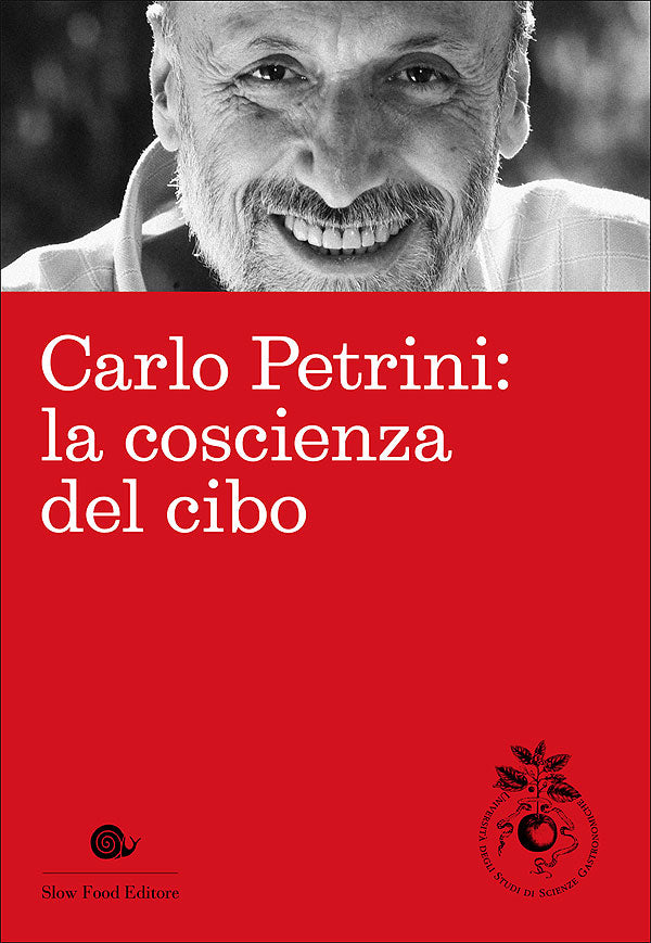 Carlo Petrini: la coscienza del cibo