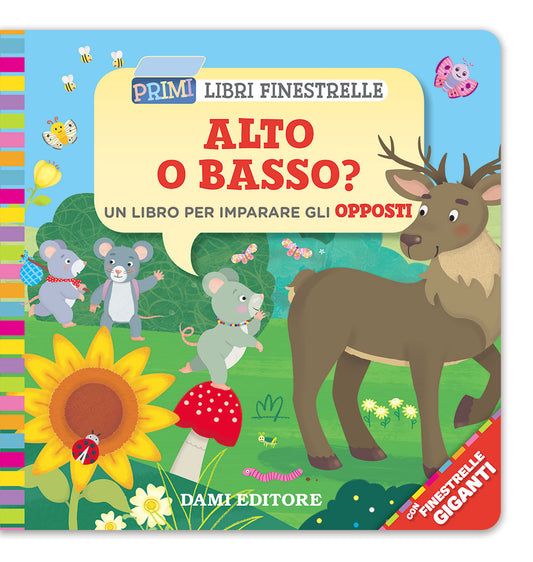 Alto o basso? Un libro per imparare gli opposti