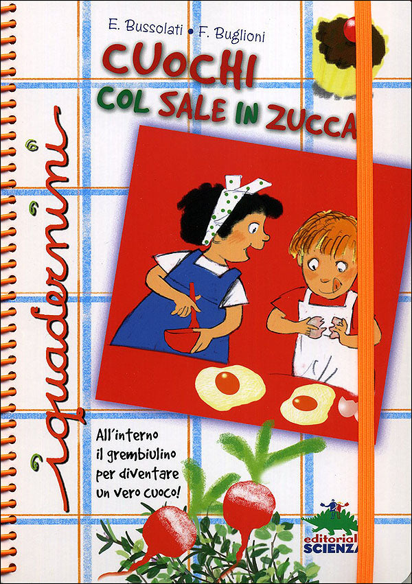 Cuochi col sale in zucca::All'interno Il grembiule per diventare un vero cuoco!