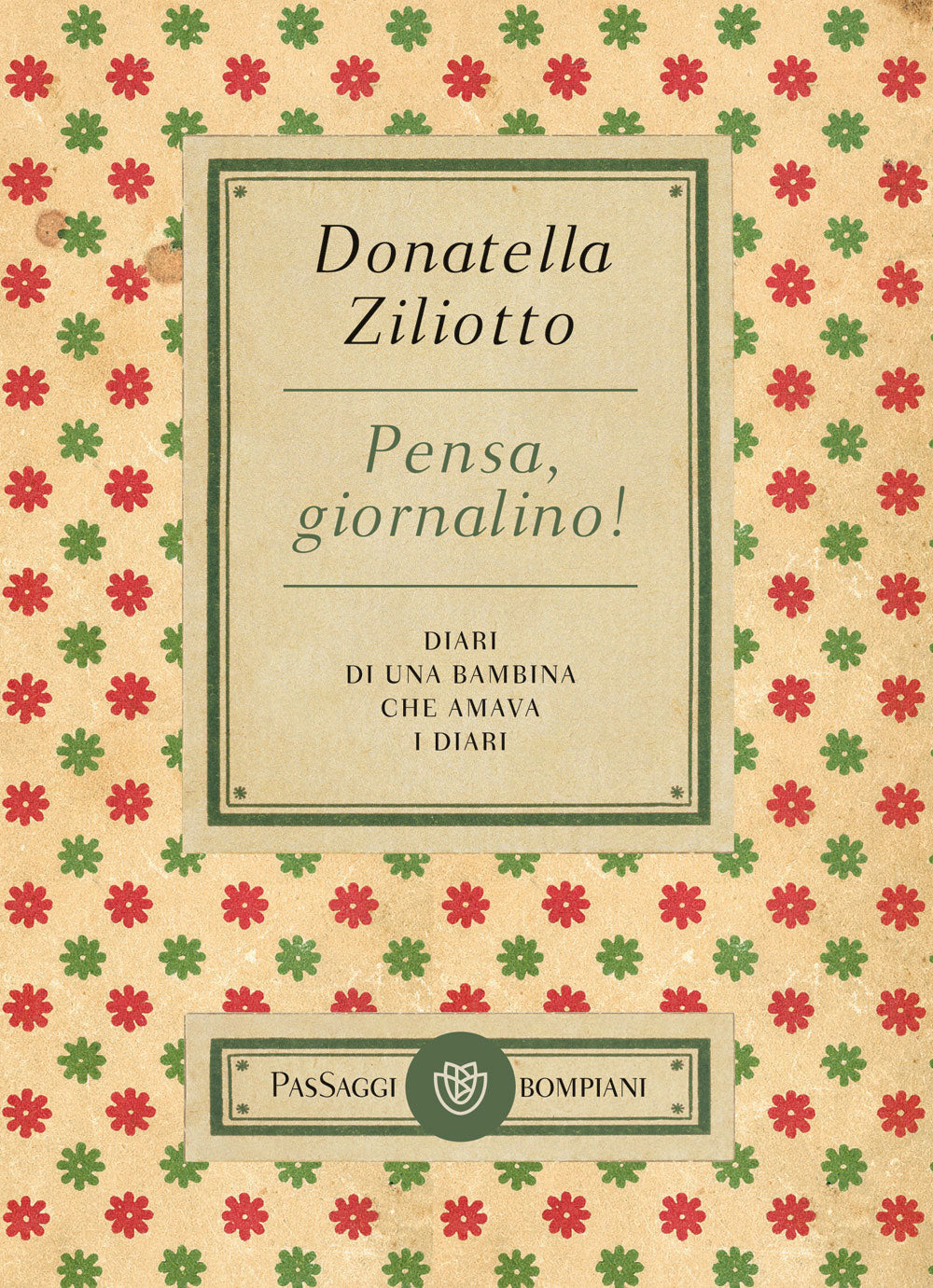 Pensa, giornalino!::Diari di una bambina che amava i diari