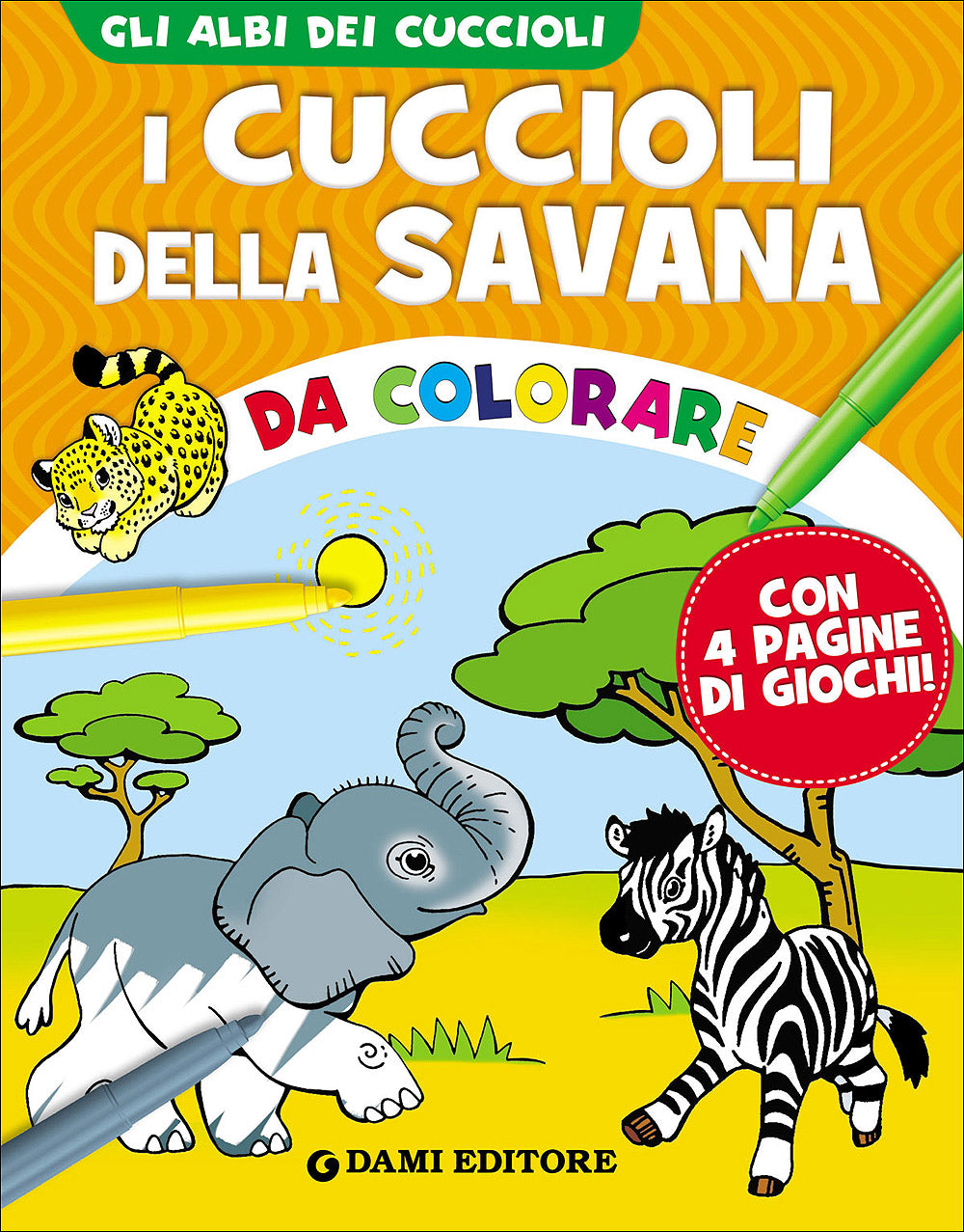 I cuccioli della Savana da colorare::Con 4 pagine di giochi!