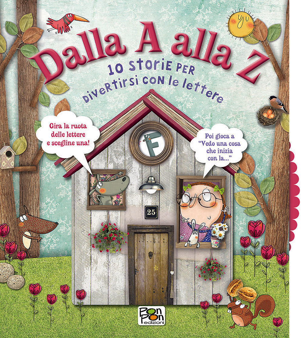 Dalla A alla Z::10 storie per divertirsi con le lettere