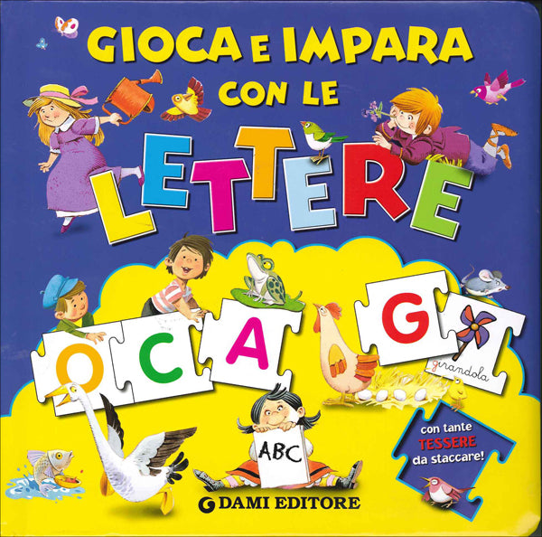 Gioca e impara con le lettere::Con tante tessere da staccare!