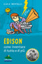 Edison::Come inventare di tutto e di più...