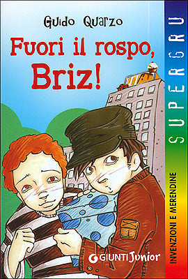 Fuori il rospo, Briz!