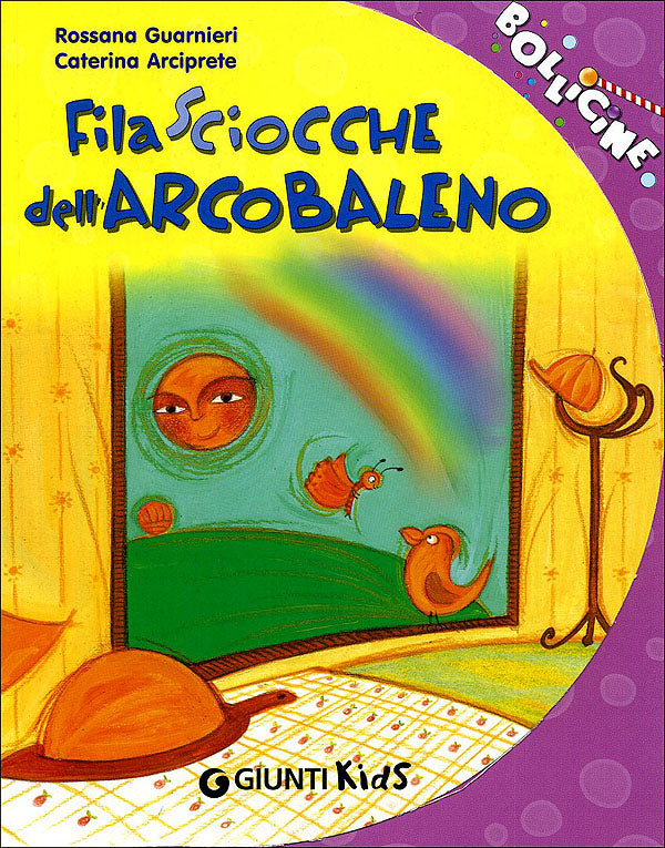 Filasciocche dell'Arcobaleno