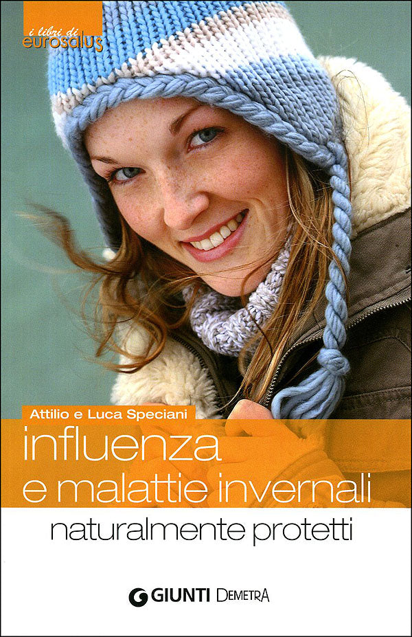 Influenza e malattie invernali::Naturalmente protetti