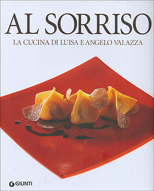 Al Sorriso::La cucina di Luisa e Angelo Valazza