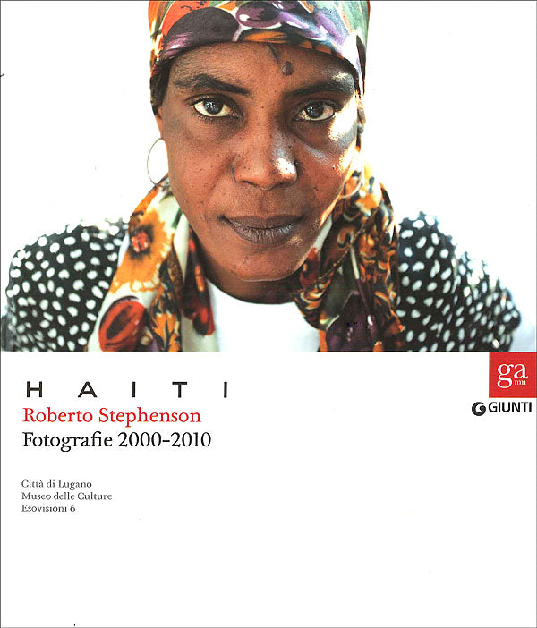 Haiti::Roberto Stephenson. Fotografie 2000-2010
