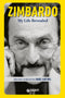 Zimbardo. My life revealed::Interview conducted by Daniel Hartwig