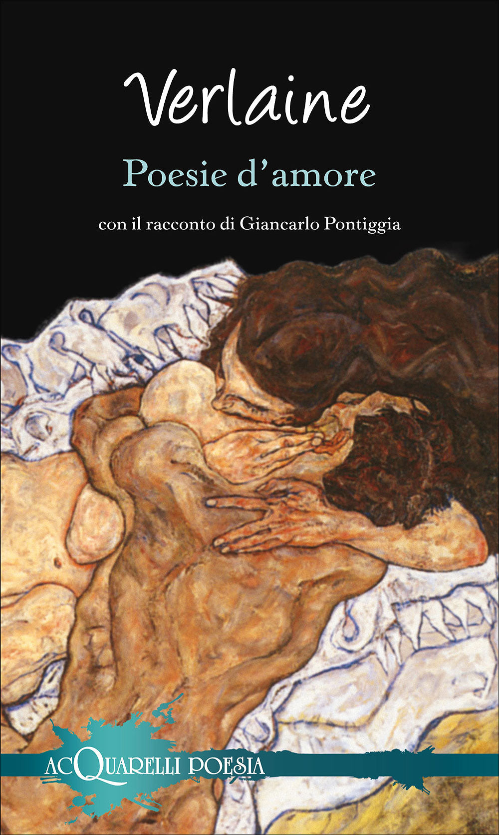 Poesie d'amore::Con il racconto di Giancarlo Pontiggia