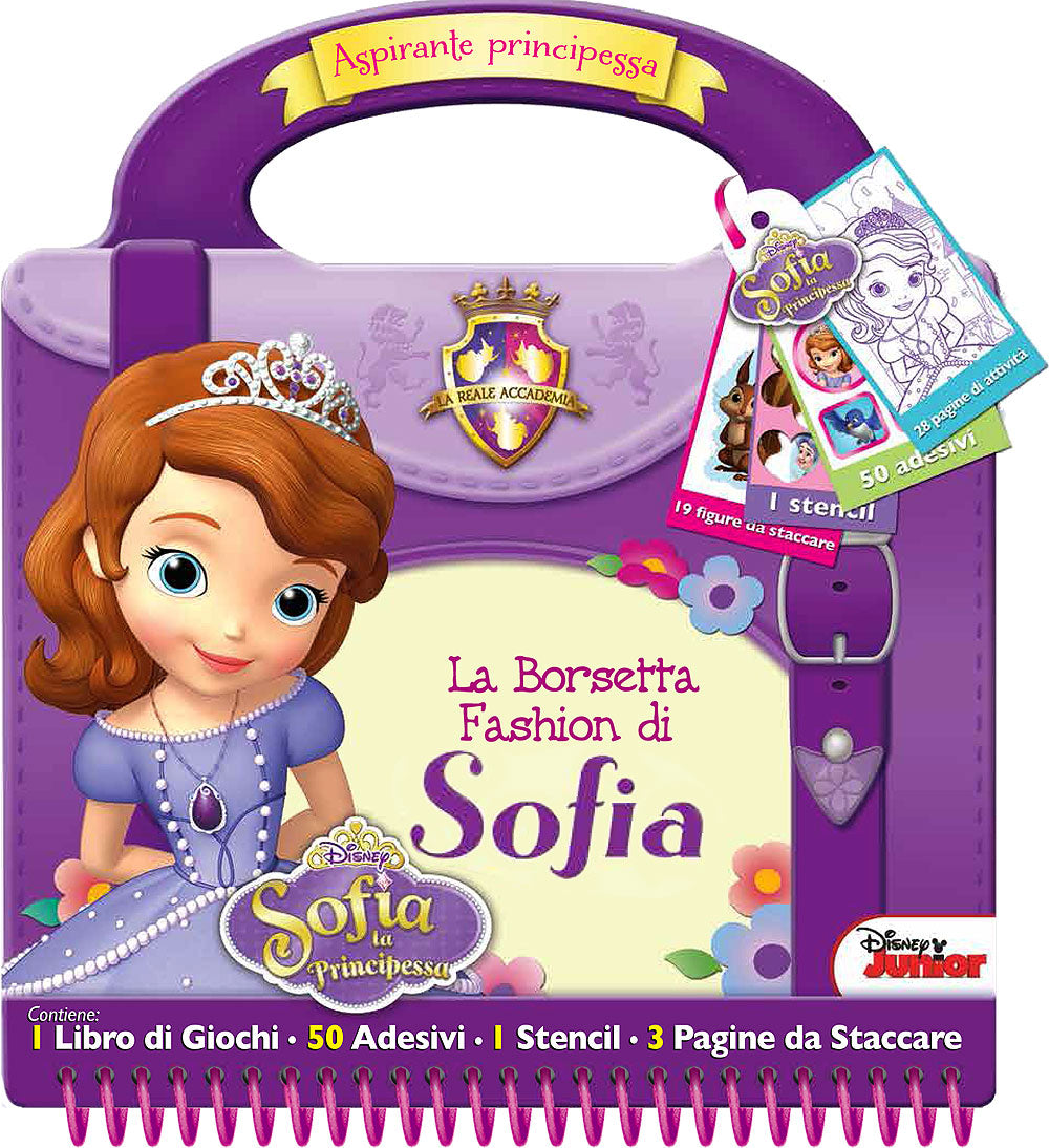 Sofia la Principessa - La Borsetta Fashion di Sofia::Contiene: 28 pagine di attività, 50 adesivi, 1 stencil, 19 figure da staccare