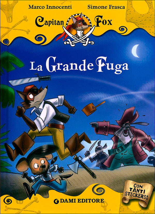 Capitan Fox - La Grande Fuga::Con tanti stickers!