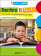 Dentro il Testo - Sviluppare la competenza di lettura::Supplemento al numero 3 de La Vita Scolastica novembre 2015