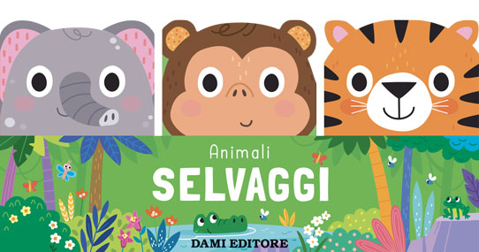 Animali selvaggi - Tre libri cartonati