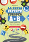La nuova patente europea A e B::Corso completo con tutti i quiz