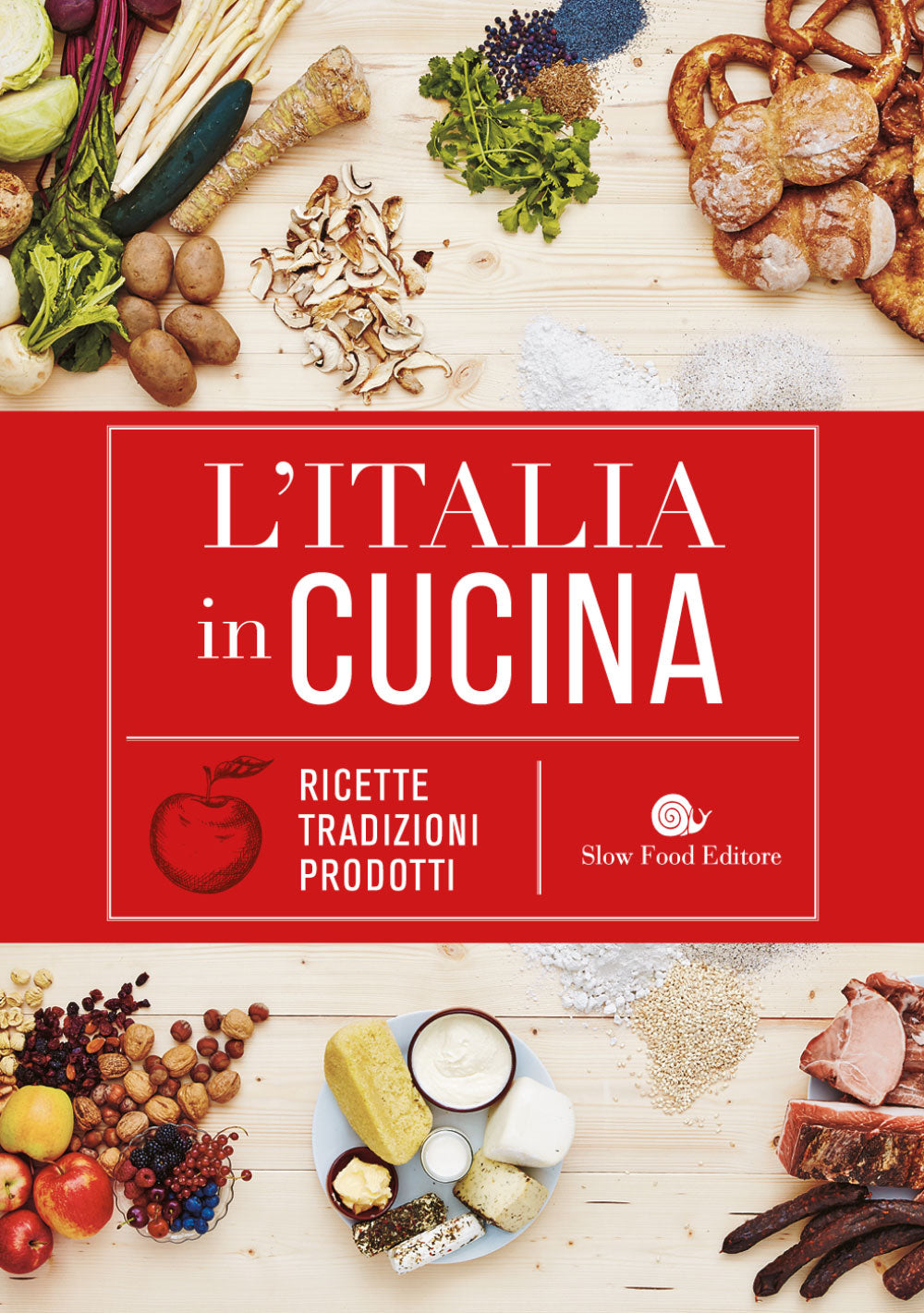L'Italia in cucina::Ricette tradizioni prodotti