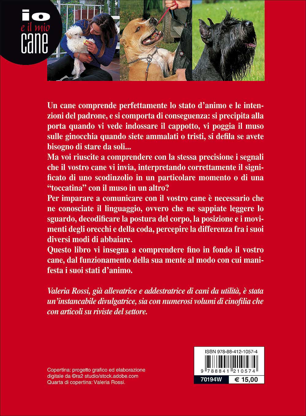 Comprendere il linguaggio del cane::Come conoscerlo e interpretarlo in ogni situazione