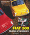 Fiat 500::Guida al restauro